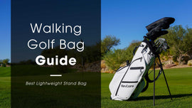 Walking Golf Bag Guide cover featuring a white CaddyDaddy RevCore LT lightweight stand bag with clubs on a sunny fairway.